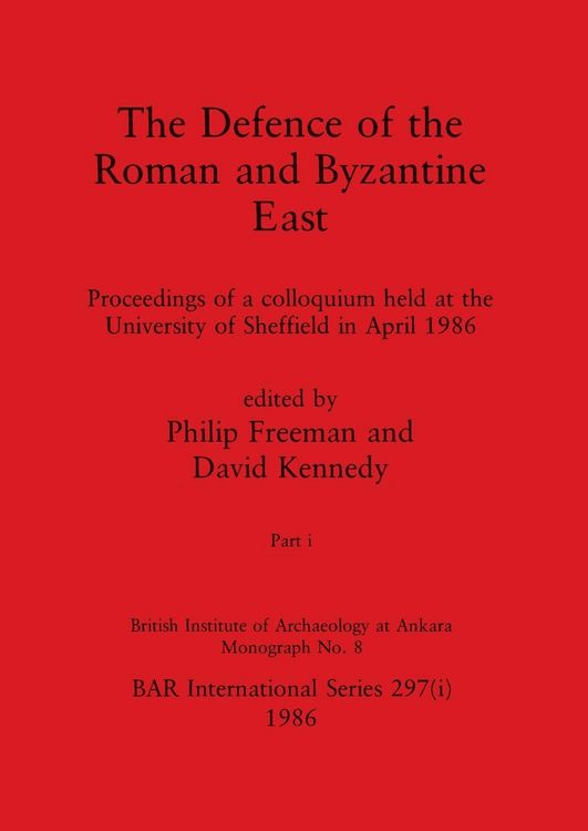 Produktbild: The Defence of the Roman and Byzantine East, Part i