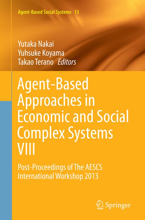 Produktbild: Agent-Based Approaches in Economic and Social Complex Systems VIII