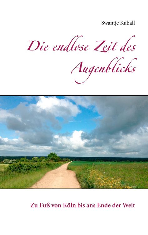 Produktbild: Die endlose Zeit des Augenblicks