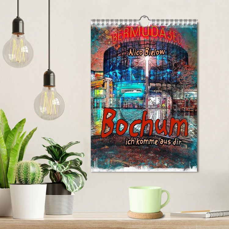 Produktbild: Bochum ich komme aus dir (Wandkalender 2026 DIN A4 hoch), CALVENDO Monatskalender
