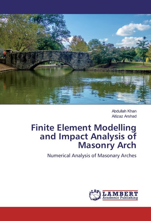 Produktbild: Finite Element Modelling and Impact Analysis of Masonry Arch