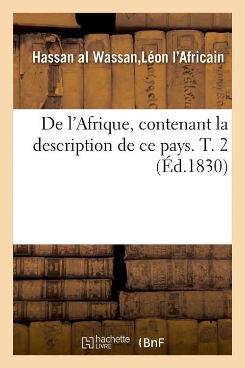 Produktbild: De l'Afrique, Contenant La Description de Ce Pays. T. 2 (&Eacute;d.1830)