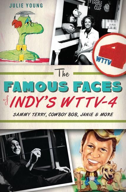 Produktbild: The Famous Faces of Indy's Wttv-4