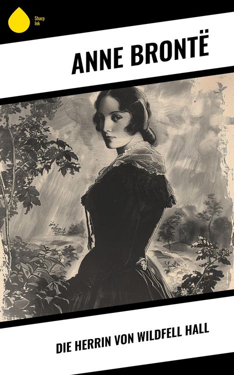 Produktbild: Die Herrin von Wildfell Hall