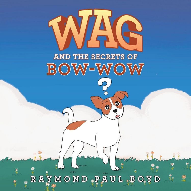 Produktbild: Wag and the Secrets of Bow-Wow