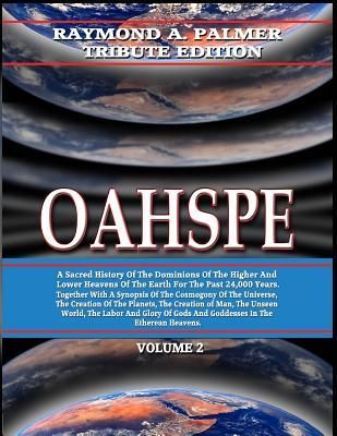 Produktbild: Oahspe Volume 2: Raymond A. Palmer Tribute Edition (In Two Volumes)