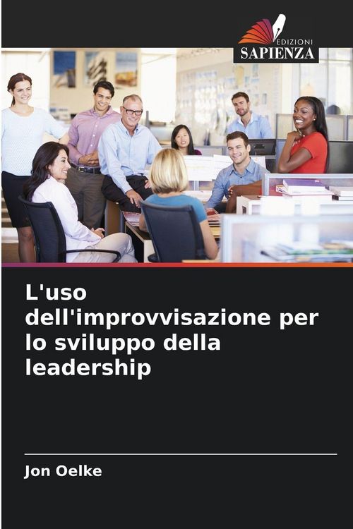 Produktbild: L'uso dell'improvvisazione per lo sviluppo della leadership
