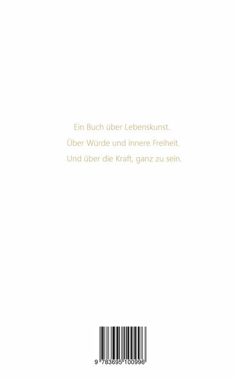 Produktbild: W&uuml;rde - Die Lebenskunst der Aufrichtung