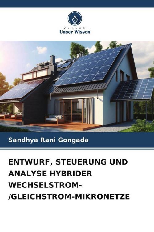 Produktbild: Entwurf, Steuerung und Analyse Hybrider Wechselstrom-/gleichstrom-Mikronetze