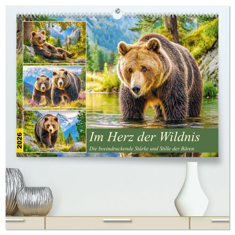 Produktbild: Im Herz der Wildnis. Die beeindruckende St&auml;rke und Stille der B&auml;ren (hochwertiger Premium Wandkalender 2026 DIN A2 quer), Kunstdruck in Hochglanz