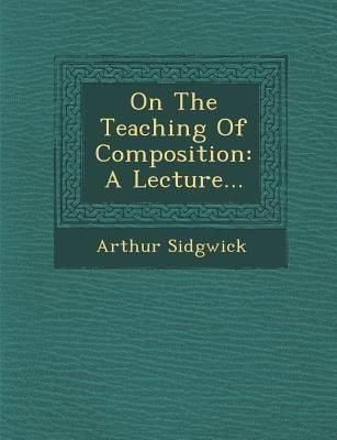 Produktbild: On the Teaching of Composition: A Lecture...