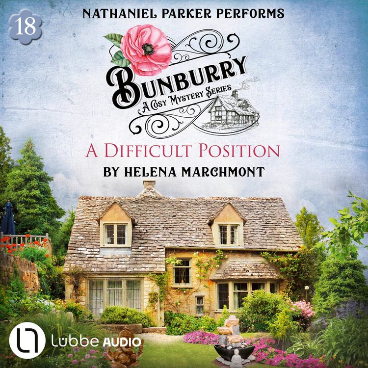 Produktbild: A Difficult Position - Bunburry - A Cosy Mystery Series, Episode 18