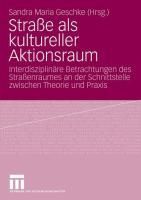 Produktbild: Stra&szlig;e als kultureller Aktionsraum