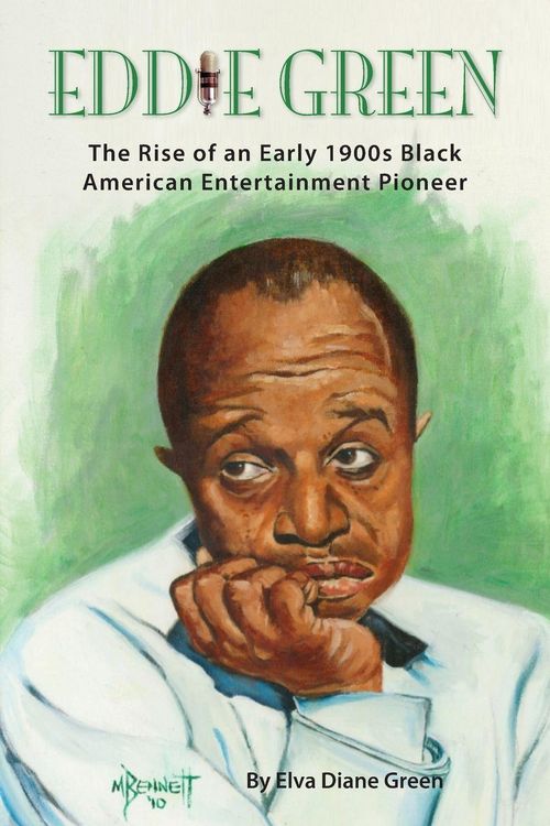 Produktbild: Eddie Green - The Rise of an Early 1900s Black American Entertainment Pioneer