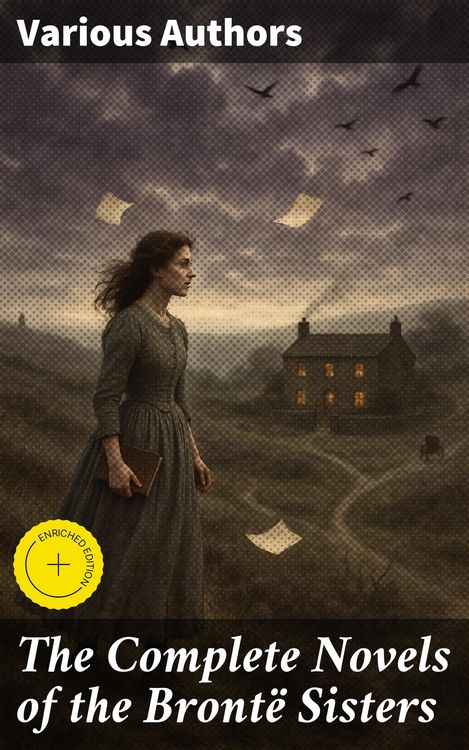 Produktbild: The Complete Novels of the Bront&euml; Sisters