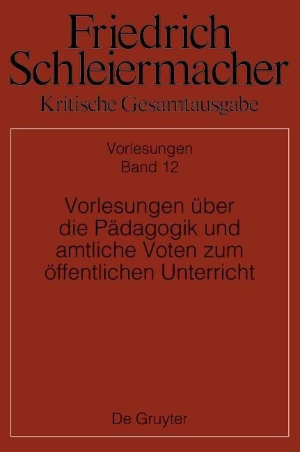Produktbild: Vorlesungen &uuml;ber die P&auml;dagogik und amtliche Voten zum &ouml;ffentlichen Unterricht