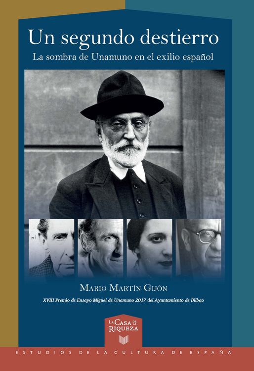 Produktbild: Un segundo destierro : la sombra de Unamuno en el exilio espa&ntilde;ol