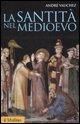 Produktbild: La santit&agrave; nel Medioevo