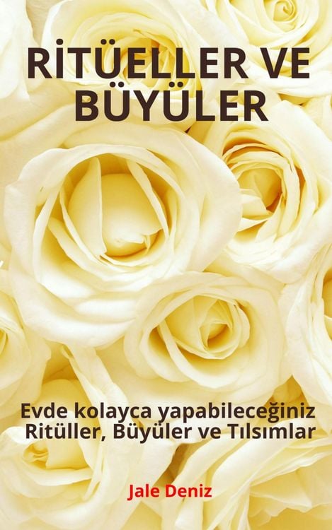 Produktbild: RIT&Uuml;ELLER VE B&Uuml;Y&Uuml;LER - Evde kolayca yapabileceginiz Rit&uuml;ller, B&uuml;y&uuml;ler ve Tilsimlar