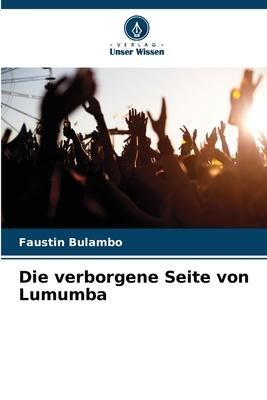 Produktbild: Die verborgene Seite von Lumumba