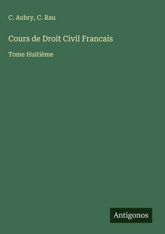 Produktbild: Cours de Droit Civil Francais
