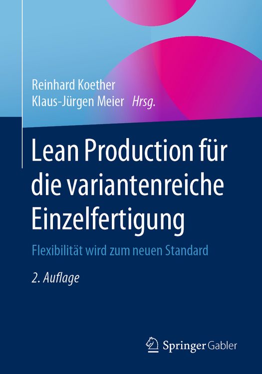 Produktbild: Lean Production f&uuml;r die variantenreiche Einzelfertigung