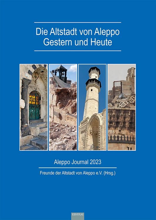 Produktbild: Die Altstadt von Aleppo - Gestern und Heute