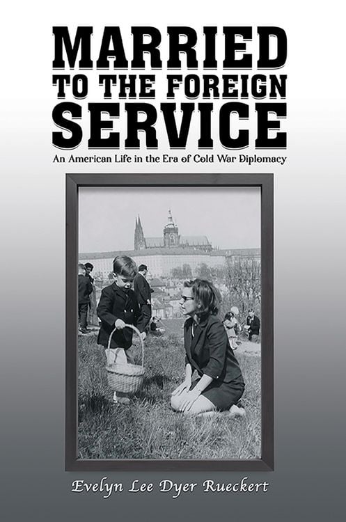 Produktbild: Married to the Foreign Service
