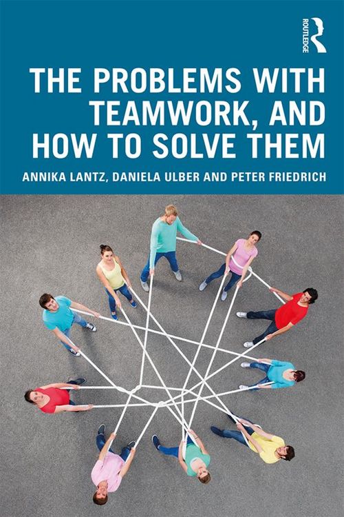 Produktbild: The Problems with Teamwork, and How to Solve Them