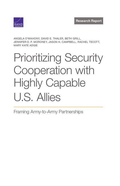 Produktbild: Prioritizing Security Cooperation with Highly Capable U.S. Allies