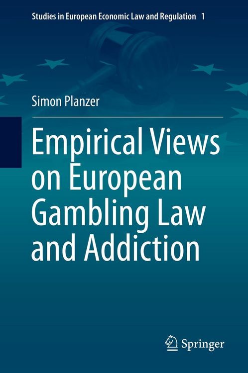 Produktbild: Empirical Views on European Gambling Law and Addiction
