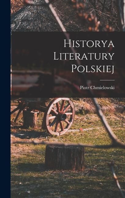 Produktbild: Historya Literatury Polskiej