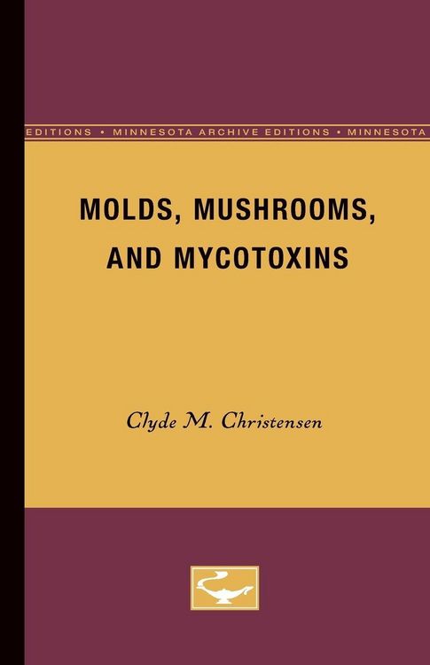 Produktbild: Molds, Mushrooms, and Mycotoxins