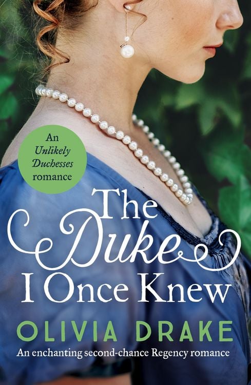 Produktbild: The Duke I Once Knew : An enchanting second-chance Regency romance