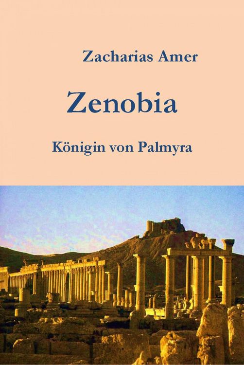 Produktbild: Zenobia-K&ouml;nigin von Palmyra