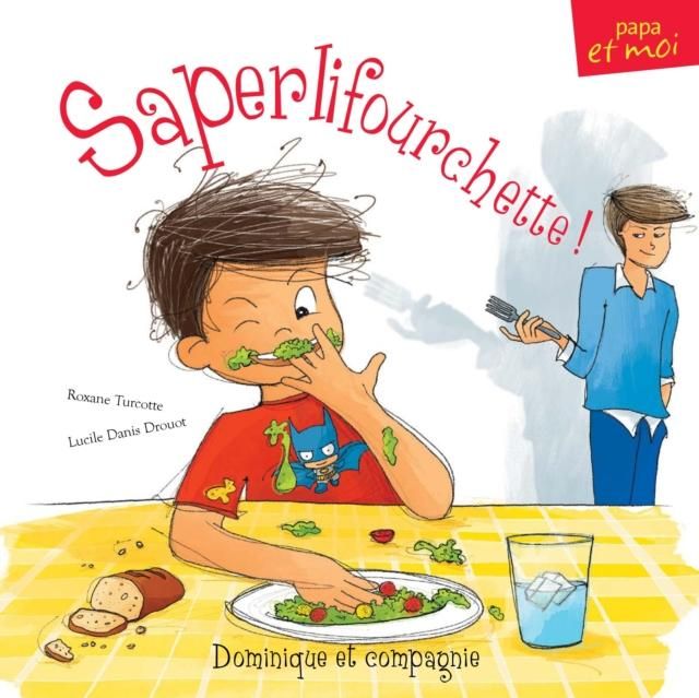 Produktbild: Saperlifourchette!
