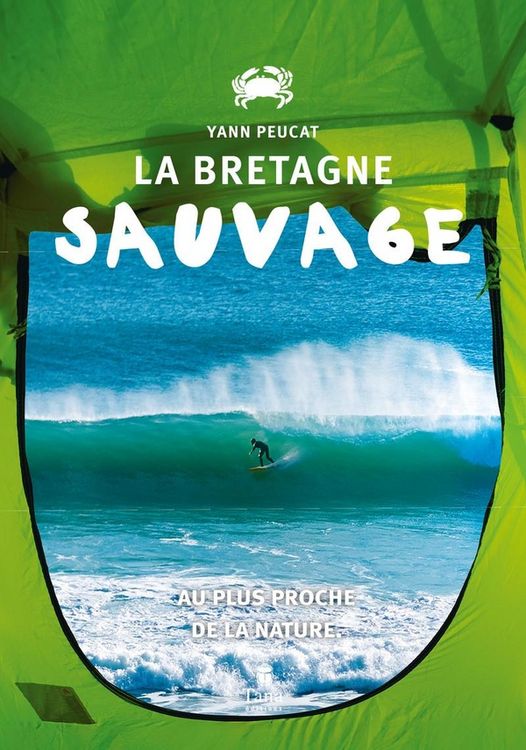 Produktbild: La Bretagne sauvage : au plus proche de la nature
