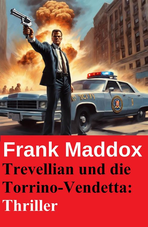Produktbild: Trevellian und die Torrino-Vendetta: Thriller