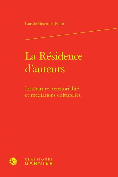 Produktbild: La Residence D Auteurs: Litterature, Territorialite et Mediations