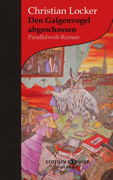 Produktbild: Den Galgenvogel abgeschossen: Roman