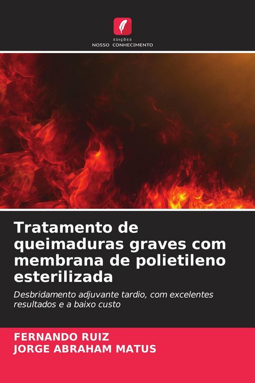 Produktbild: Tratamento de queimaduras graves com membrana de polietileno esterilizada