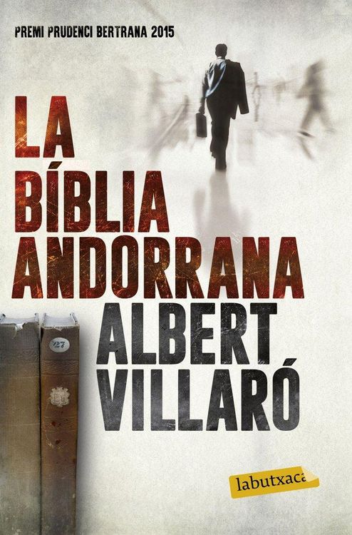 Produktbild: La b&iacute;blia andorrana : Premi Prudenci Bertrana 2015