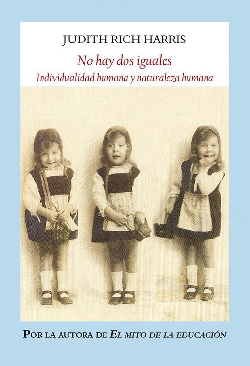 Produktbild: No hay dos iguales : individualidad humana y naturaleza humana