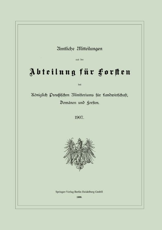 Produktbild: Amtliche Mitteilungen aus der Abteilung f&uuml;r Forsten des K&ouml;niglich Preu&szlig;ischen Ministeriums f&uuml;r Landwirtschaft, Dom&auml;nen und Forsten