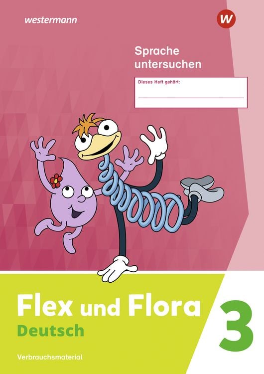 Bild vom Artikel Flex und Flora 3. Heft Sprache untersuchen: Verbrauchsmaterial vom Autor 