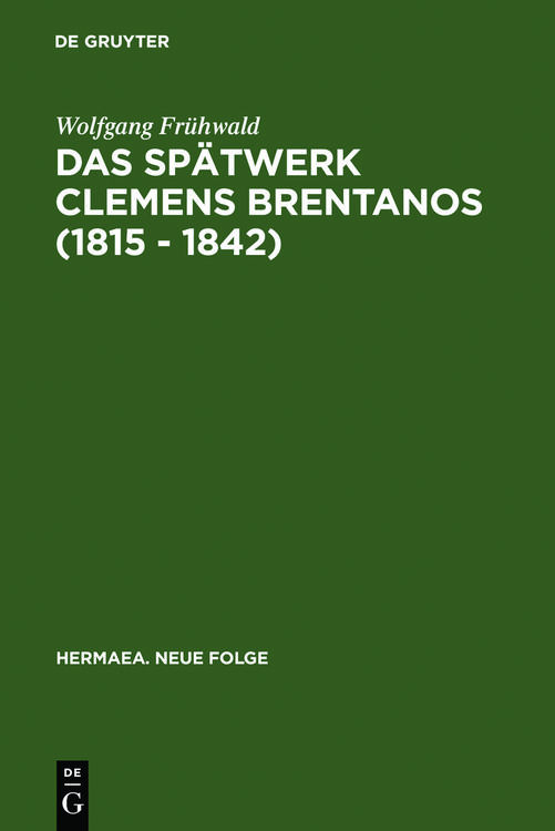 Produktbild: Das Sp&auml;twerk Clemens Brentanos (1815 - 1842)