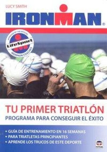 Produktbild: Tu primer triatl&oacute;n : programa para conseguir el &eacute;xito