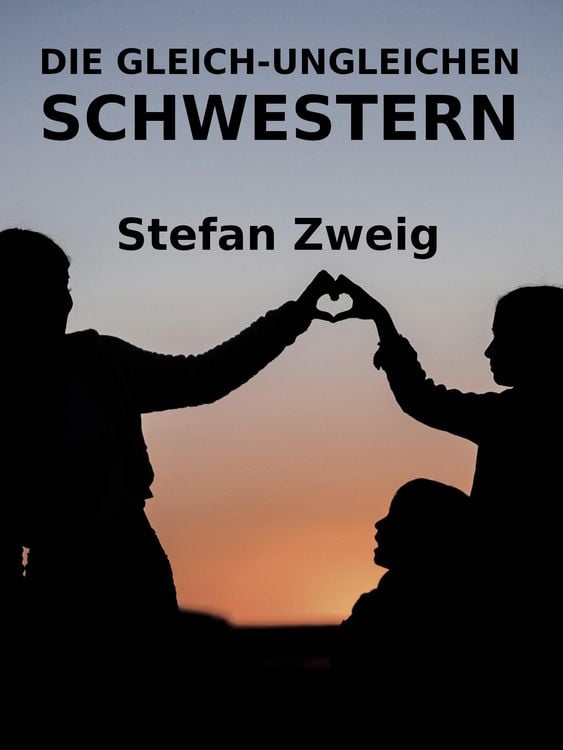 Produktbild: Die gleich-ungleichen Schwestern