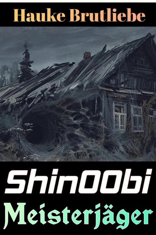 Produktbild: Shin00bi. Meisterj&auml;ger (Wuchtige LitRPG Kasalla)
