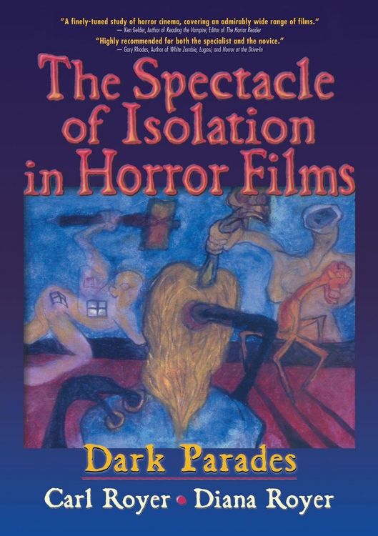 Produktbild: The Spectacle of Isolation in Horror Films